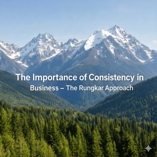 The Importance of Consistency in Business – The Rungkar Approach